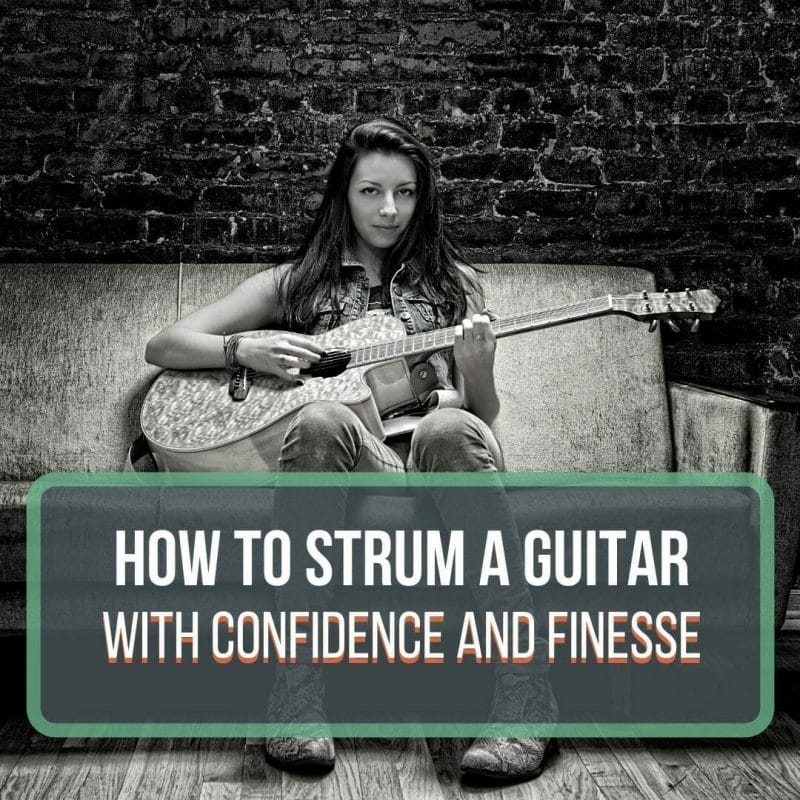 How to Strum a Guitar